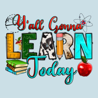 Y'all Gonna Learn Today Ladies Tee | Teevron