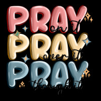 Pray On It Pray Over It Pray Through It Urban Heavy Tee | Teevron