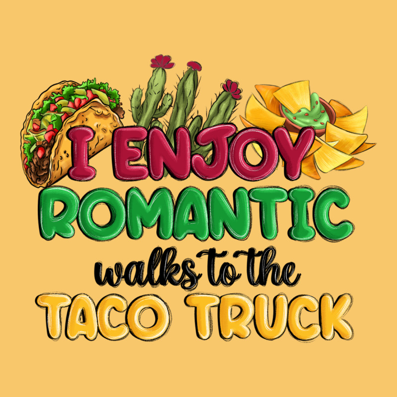 I Enjoy Romantic Walks To The Taco Truck Vintage Hoodie by MaliasSmallBusiness | Teevron