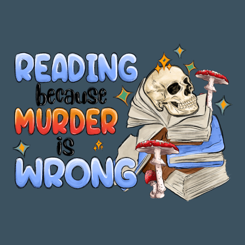 Reading Because Murder Is Wrong Urban Heavy Tee by MaliasSmallBusiness | Teevron