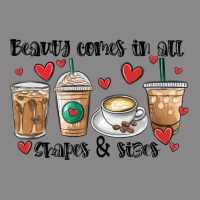 Beauty Comes In All Shapes And Sizes Coffee Vintage Tee | Teevron