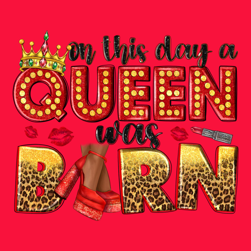 On This Day A Queen Was Born Classic Tee by NancyCooperArtShop | Teevron
