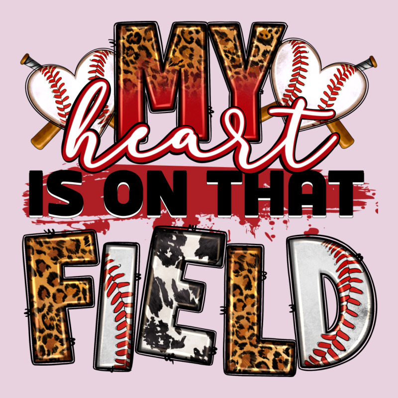 My Heart Is On That Field Baseball Ladies Tee by RanaPortraitStore | Teevron