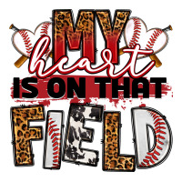 my heart is on that field baseball | Teevron