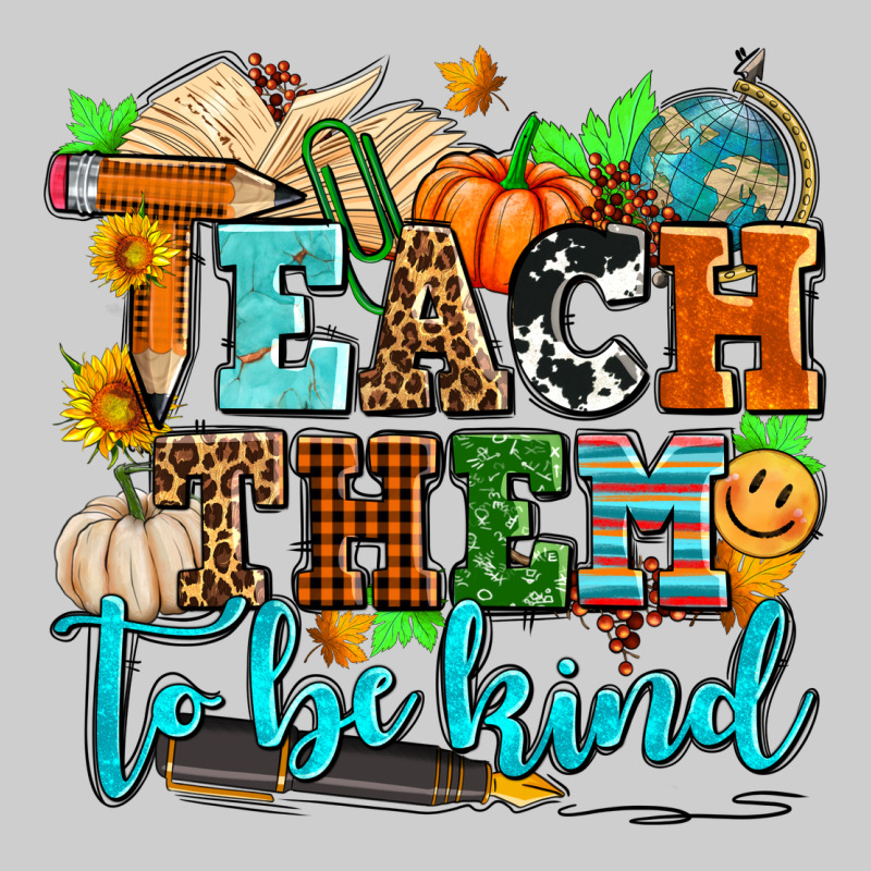 Teach Them To Be Kind With Pumpkins And Fall Premium Tee by AdoDesignShop | Teevron