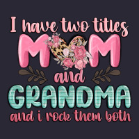 I Have Two Titles Mom And Grandma And I Rock Them Vintage Tee | Teevron