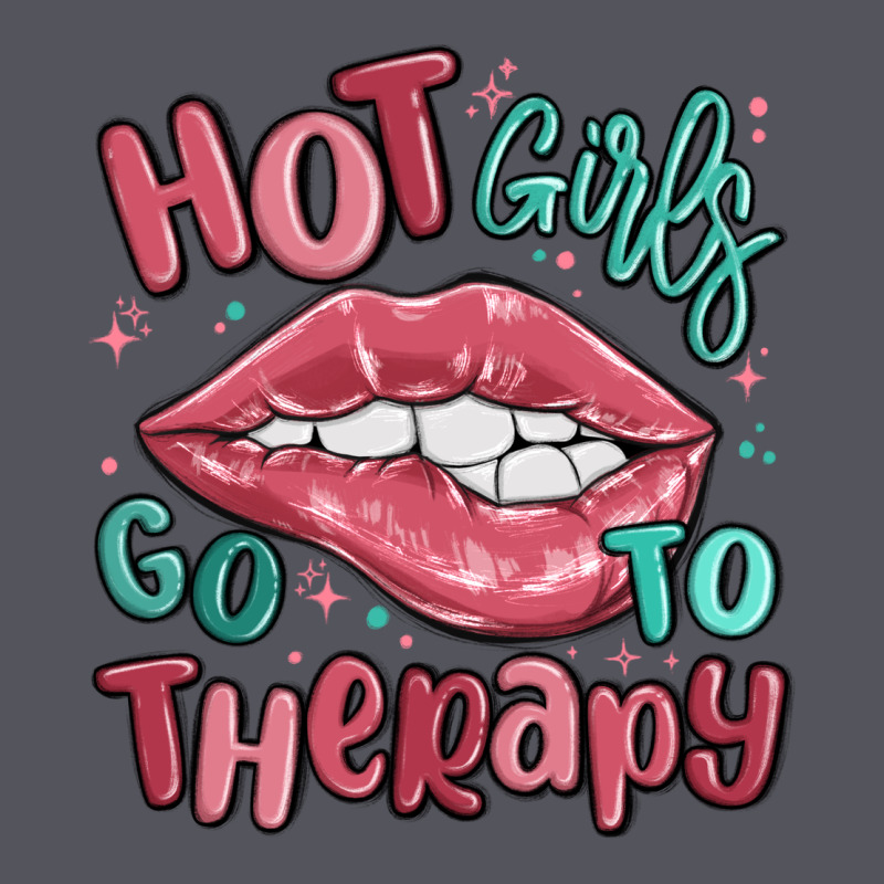 Hot Girls Go To Therapy Vintage Hoodie by MaliasSmallBusiness | Teevron