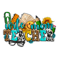 wife mom teacher with sunflowers | Teevron
