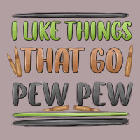I Like Things That Go Pew Pew Vintage Hoodie | Teevron