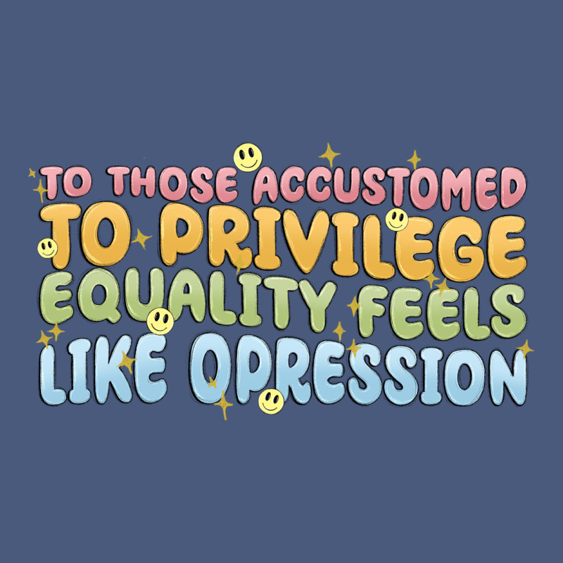 To Those Accustomed To Privilege Vintage Hoodie by MaliasSmallBusiness | Teevron