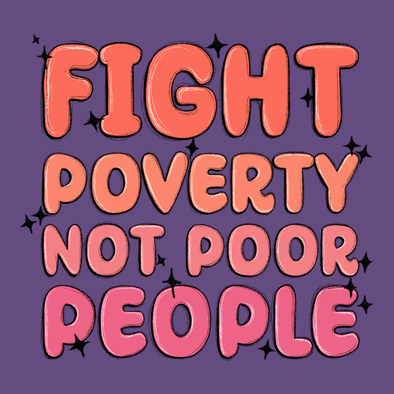 Fight Poverty Not Poor People Vintage Hoodie by MaliasSmallBusiness | Teevron