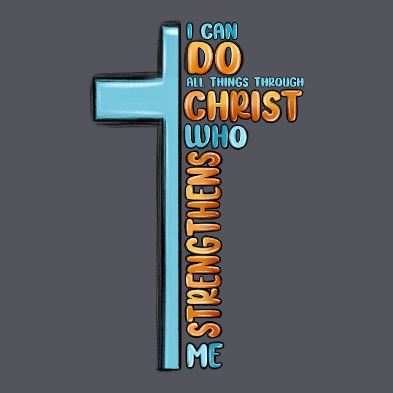 I Can Do All Things Through Christ Who Strengthens Vintage Hoodie by MaliasSmallBusiness | Teevron