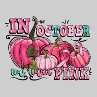 In October We Wear Pink Premium Sweatshirt | Teevron