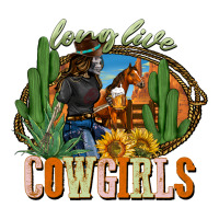 long live cowgirls | Teevron