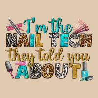 I'm The Nail Tech They Told You About Bbs Heavyweight Sweatshirt | Teevron