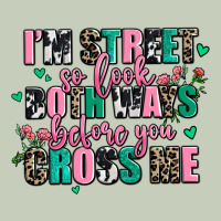 Floral I Am Street So Look Both Ways Before You Cr Ladies Tee | Teevron