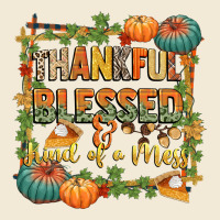 Thankful Blessed And Kind Of A Mess Premium Hoodie | Teevron