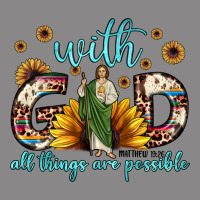 With God All Things Are Possible Matthew 19 26 Vintage Tee | Teevron