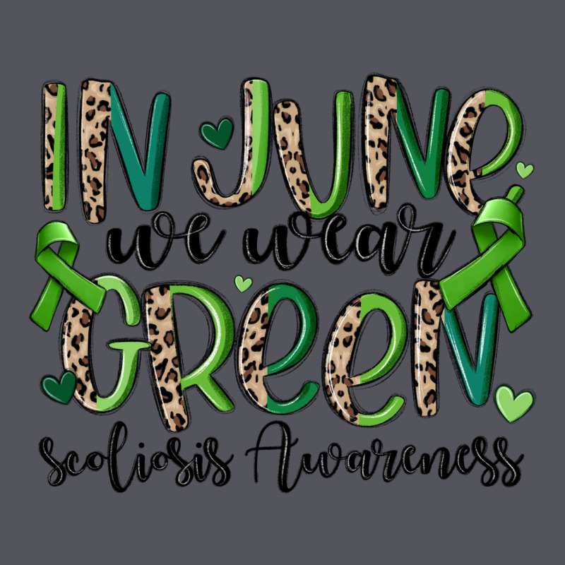 In June We Wear Green Scoliosis Awareness Vintage Hoodie by MaliasSmallBusiness | Teevron