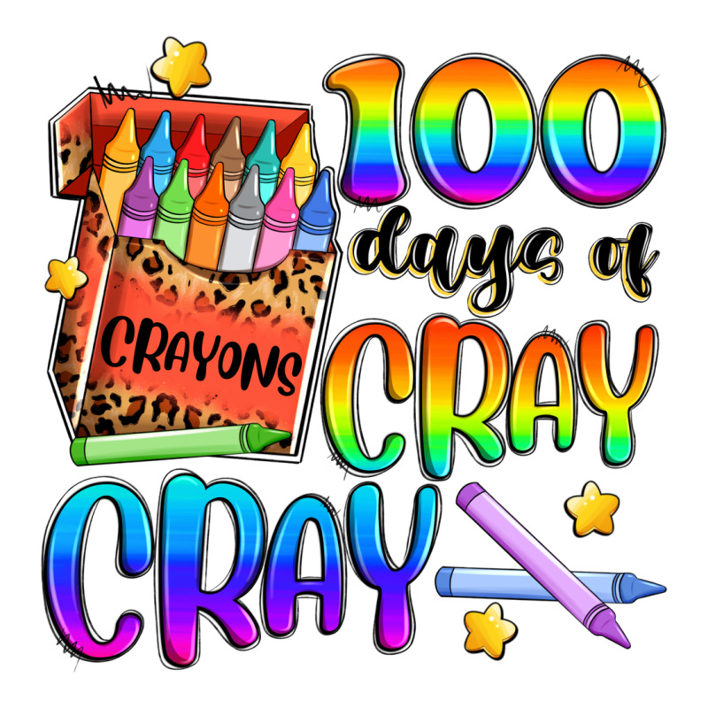 100 Days Of Cray Cray Ladies Tee by Artiststas | Teevron