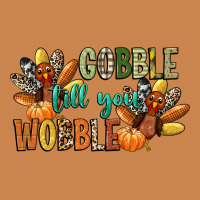 Gobble Till You Wobble Heavyweight Hoodie | Teevron