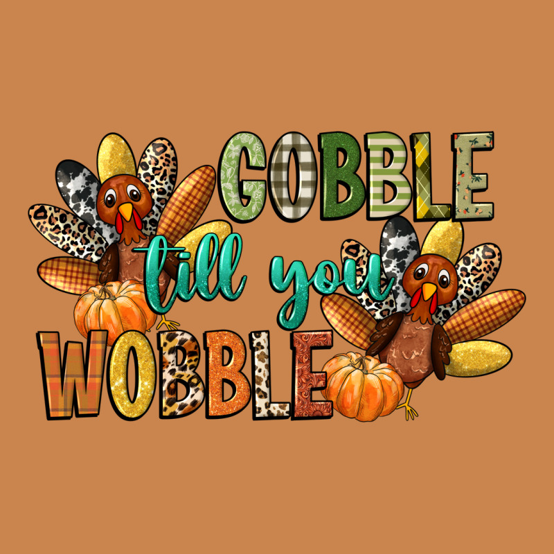Gobble Till You Wobble Heavyweight Hoodie by CowGirlArtShop | Teevron
