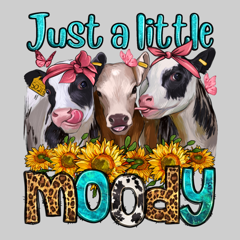Just A Little Moody Heifers Premium Tee by Jasminsmagicworld | Teevron
