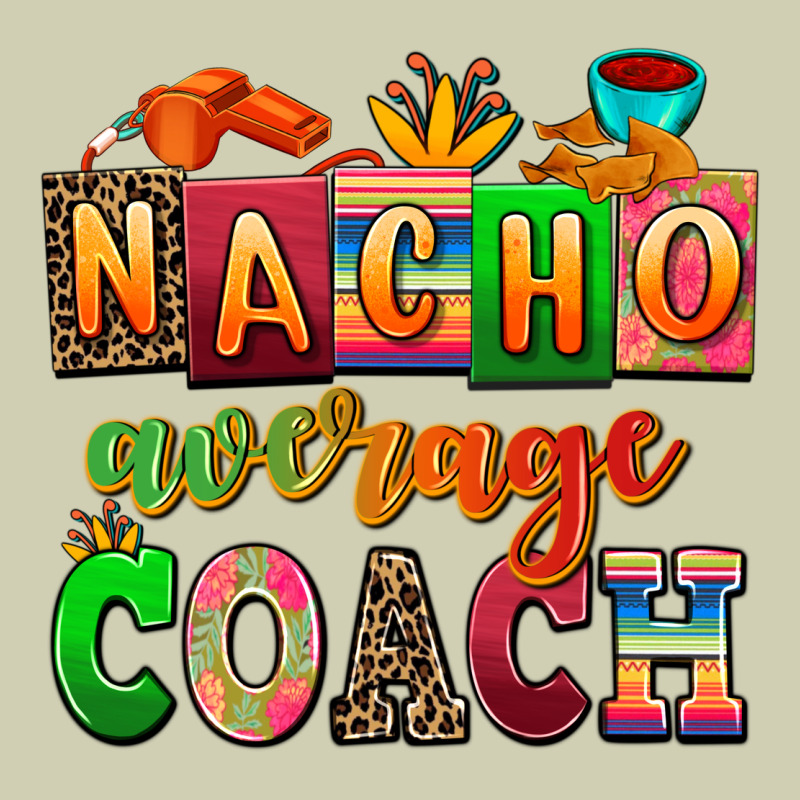 Nacho Average Coach Heavy Core Tee by AdoDesignShop | Teevron