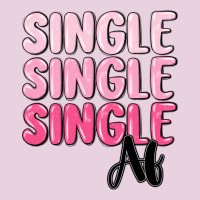 Single Af Classic Tee | Teevron