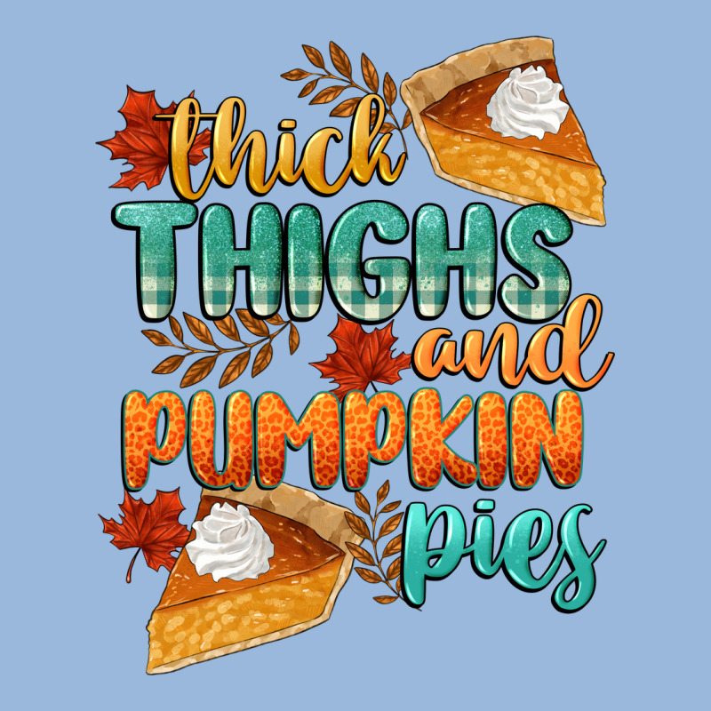 Thick Thighs And Pumpkin Pies Premium Hoodie by CowGirlArtShop | Teevron