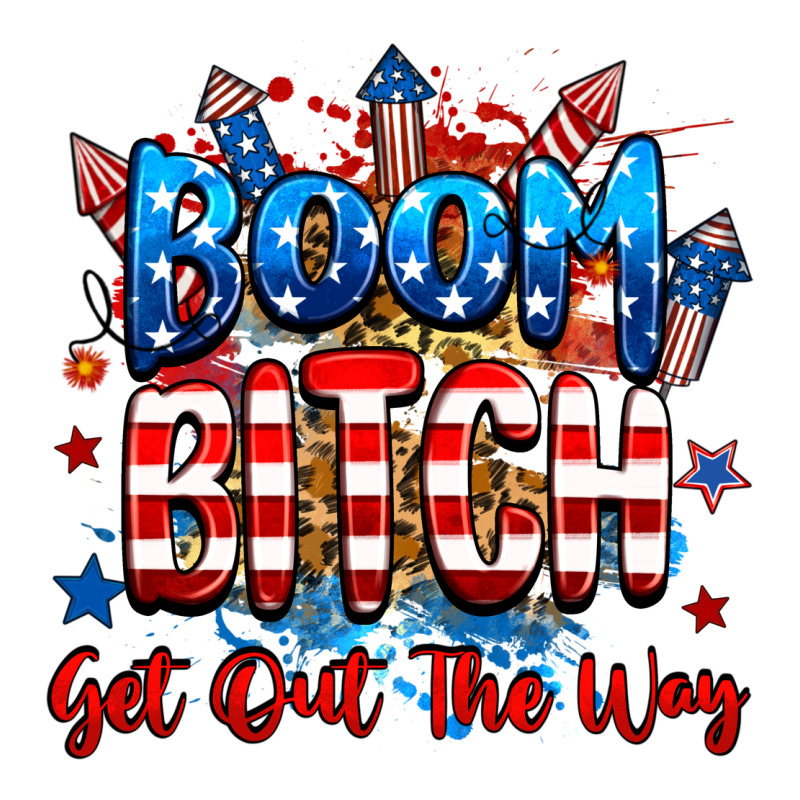 Boom Bitch Get Out The Way Ladies Tee by RanaPortraitStore | Teevron