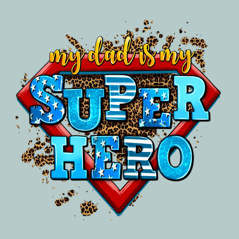 My Dad Is My Super Hero Heavy Core Tee by AdoDesignShop | Teevron