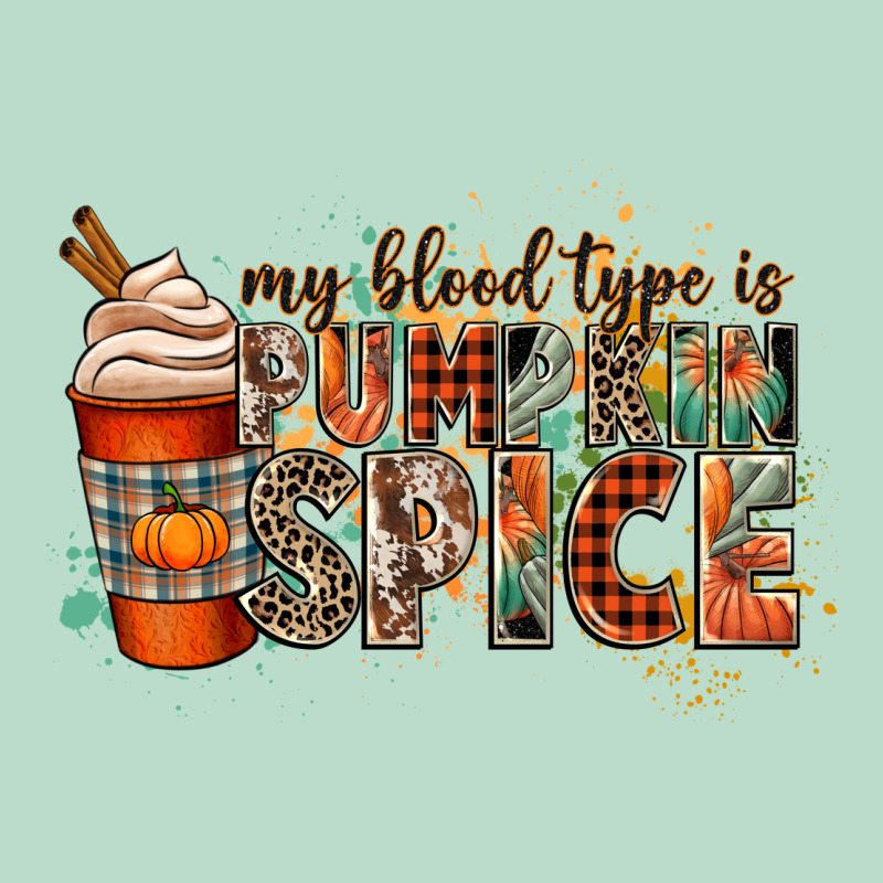 My Blood Type Is Pumpkin Spice Premium Hoodie by CowGirlArtShop | Teevron
