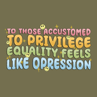 To Those Accustomed To Privilege Vintage Hoodie | Teevron
