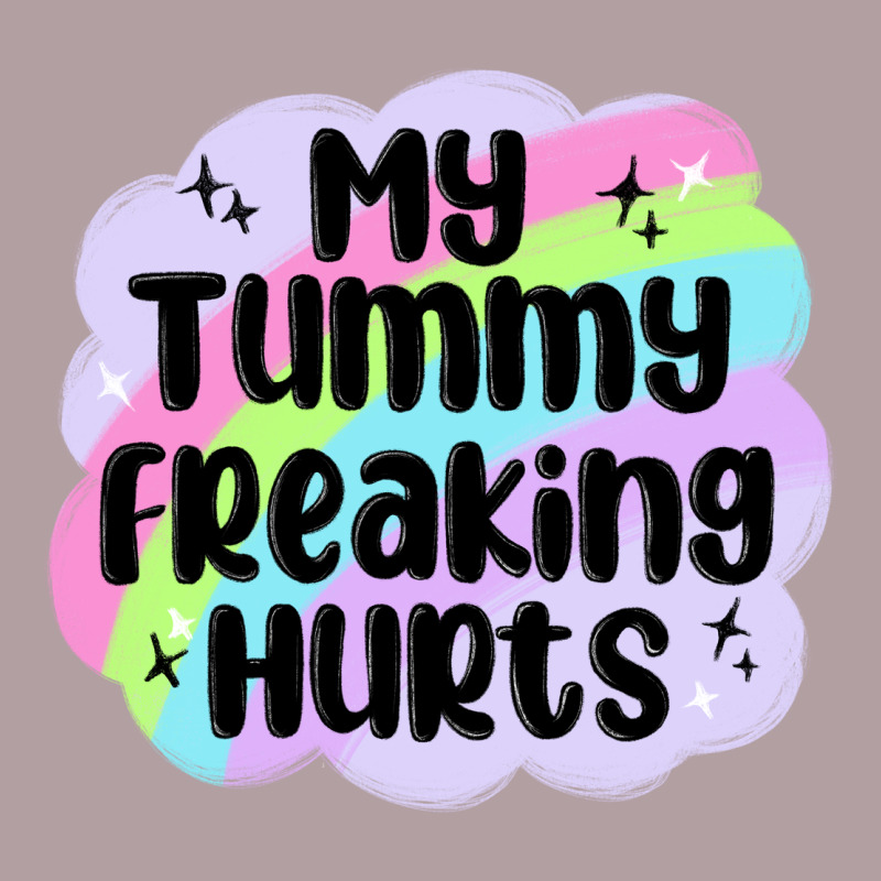 My Tummy Freaking Hurts Vintage Hoodie by MaliasSmallBusiness | Teevron