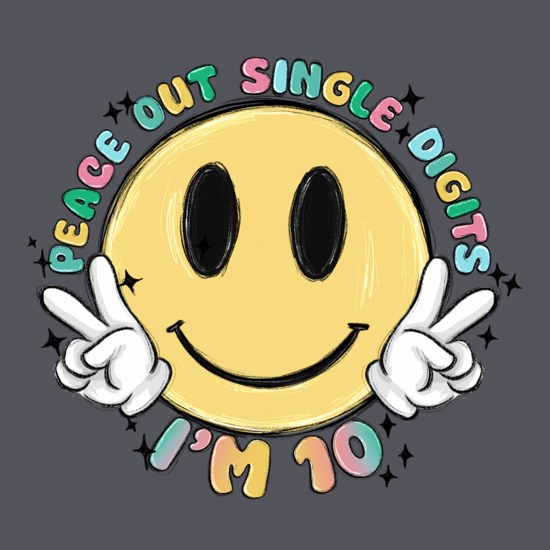 Peace Out Single Digits Im 10 Vintage Hoodie by MaliasSmallBusiness | Teevron