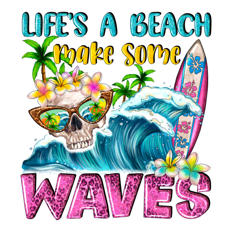 Life's A Beach Make Some Waves Zipper Hoodie by NancyCooperArtShop | Teevron
