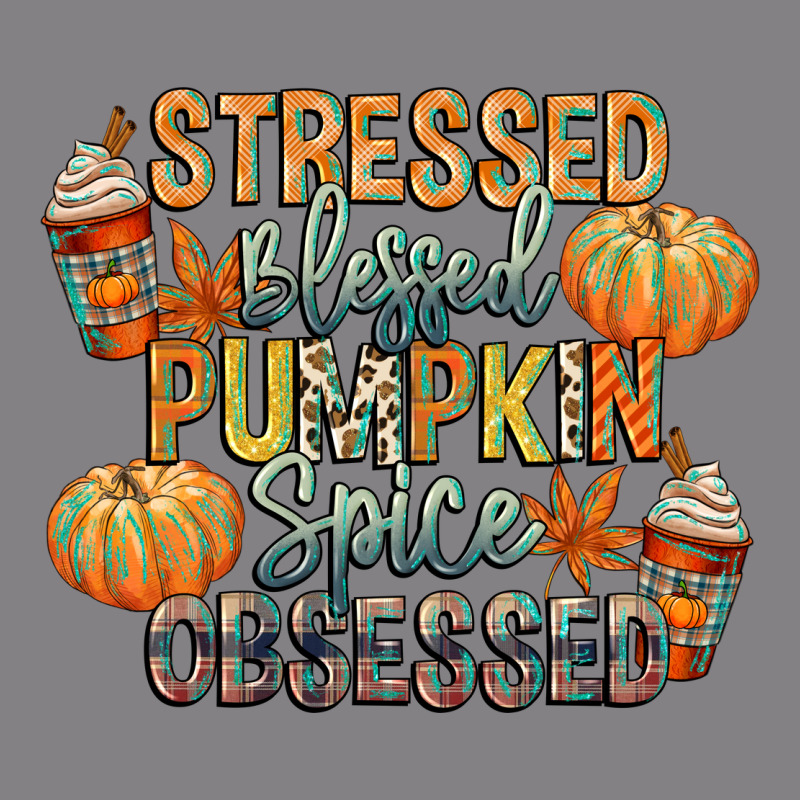 Stressed Blessed Pumpkin Spice Obsessed Heavyweight Hoodie by CowGirlArtShop | Teevron