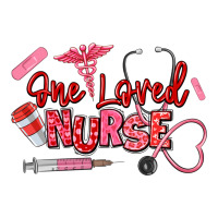 one loved nurse | Teevron