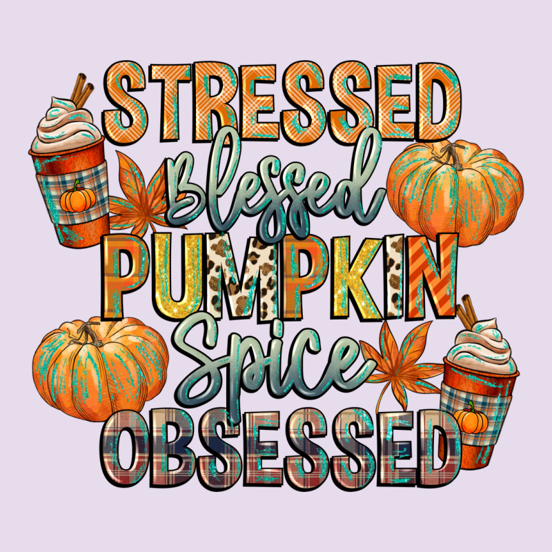 Stressed Blessed Pumpkin Spice Obsessed Premium Hoodie by CowGirlArtShop | Teevron