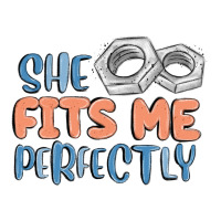 she fits me perfectly | Teevron