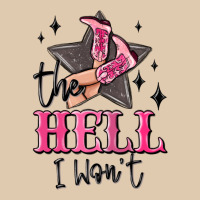 The Hell I Wont Cowgirl Classic Tee | Teevron