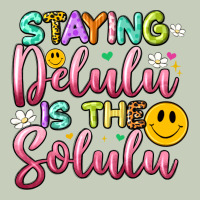 Staying Delulu Is The Solulu Ladies Tee | Teevron