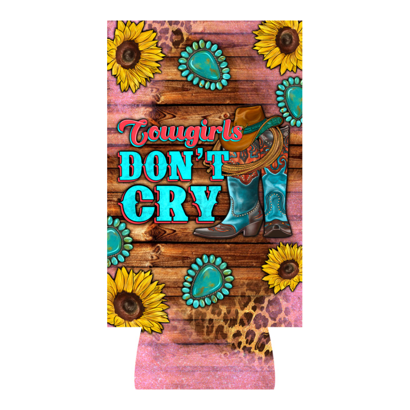 Cowgirls Don't Crty Boots Hat Sunflowers 12 Oz Can Cooler  (slim) Premium Tee by Artiststas | Teevron