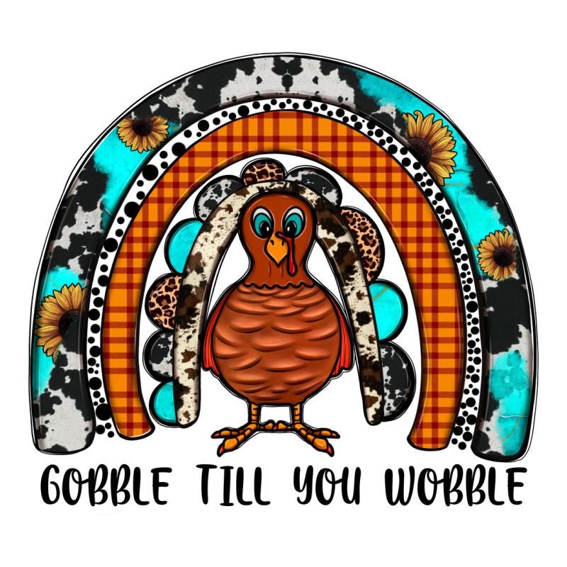 Gobble Till You Wobble Rainbow Premium Tee by JahusDesignShop | Teevron