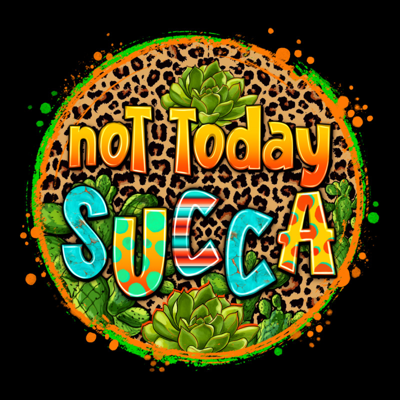 Not Today Succa Heavy Core Tee by AdoDesignShop | Teevron