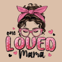 One Loved Mama Messy Bun Urban Heavy Tee | Teevron