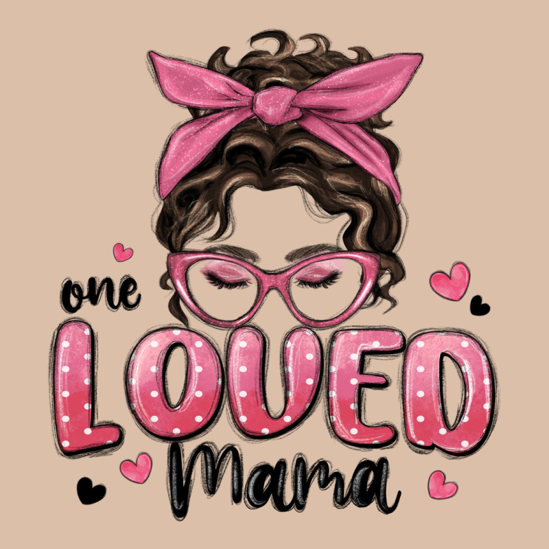 One Loved Mama Messy Bun Urban Heavy Tee by MaliasSmallBusiness | Teevron
