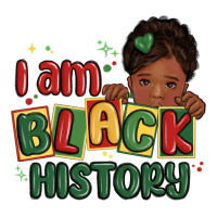 i am black history black girl | Teevron