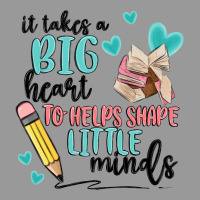 It Takes A Big Hearts To Helps Shape Little Minds Vintage Hoodie | Teevron